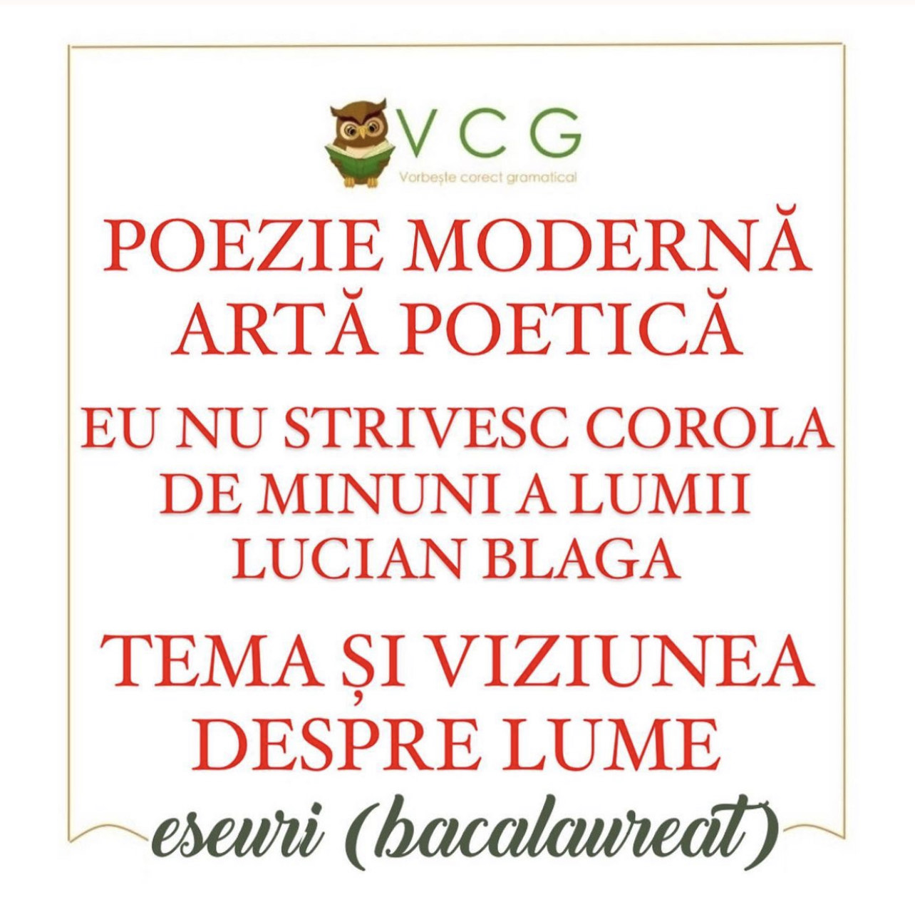 EU NU STRIVESC COROLA DE MINUNI A LUMII – LUCIAN BLAGA (TEMA ȘI ...